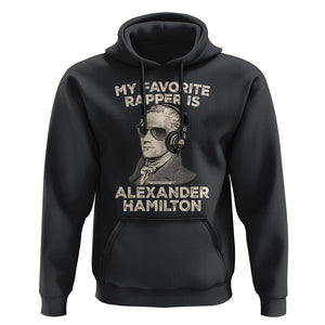 Funny My Favorite Rapper is Alexander Hamilton Hoodie TS09 Black Print Your Wear