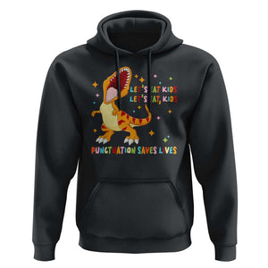 Funny Teacher Hoodie Let's Eat Kid Punctuation Saves Lives TS09 Black Print Your Wear