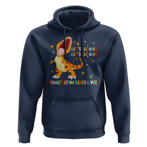Funny Teacher Hoodie Let's Eat Kid Punctuation Saves Lives TS09 Navy Print Your Wear