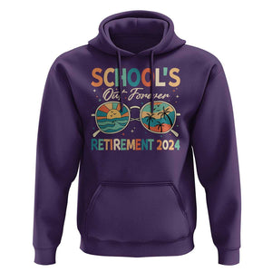 Retired Teacher Hoodie School's Out Forever Retirement 2024 TS09 Purple Print Your Wear