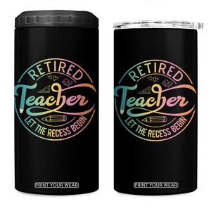 Retired Teacher 4 in 1 Can Cooler Tumbler Let The Recess Begin Retirement TS09 One Size: 16 oz Black Print Your Wear