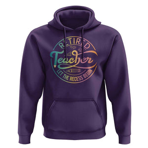 Retired Teacher Hoodie Let The Recess Begin Retirement TS09 Purple Print Your Wear