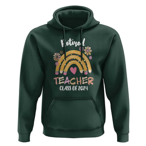 Retired Teacher Hoodie Class Of 2024 Retirement TS09 Dark Forest Green Print Your Wear