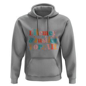 Librarian Hoodie Literacy Justice For All TS09 Sport Gray Print Your Wear