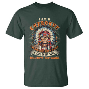 Native American Cherokee T Shirt A Fire In My Soul And A Mouth I Can't Control Indigenous TS09 Dark Forest Green Print Your Wear