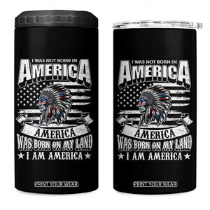 American Indian 4 in 1 Can Cooler Tumbler America Was Born On My Land TS09 One Size: 16 oz Black Print Your Wear