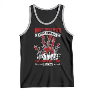 Don't Mess With Native American Tank Top They Don't Look Just Crazy TS09 Black Athletic Heather Print Your Wear