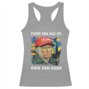 Funny Trump Racerback Tank Top Every Era Has Its Own Van Gogh Starry Night TS09 Sport Gray Print Your Wear