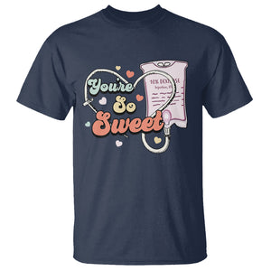 Valentine's Day T Shirt Retro Nurse Valentine You're So Sweet D10W Medical Peds PICU TS09 Navy Printyourwear
