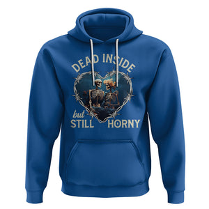 Dead Inside But Still Horny Skeleton Couple Valentine's Day Hoodie TS09 Royal Blue Printyourwear