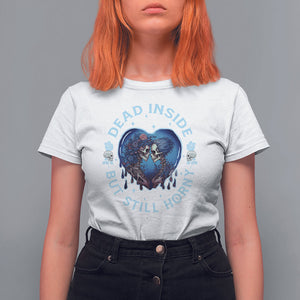 Lesbian Skeleton Couple Valentine's Day T Shirt For Women Dead Inside But Still Horny TS09 White Printyourwear