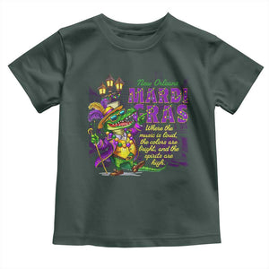 New Orleans Louisiana Mardi Gras Toddler T Shirt Where The Music Is Loud The Colors Are Bright And The Spirits Are High TS09 Dark Forest Green Print Your Wear