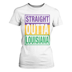 Straight Outta Louisiana T Shirt For Women TS09 White Print Your Wear