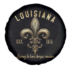 Louisiana Fleur De Lis Spare Tire Cover Laissez Les Bon Temps Rouler 1812 TS09 Print Your Wear