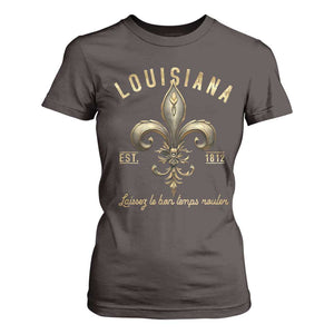 Louisiana Fleur De Lis T Shirt For Women Laissez Les Bon Temps Rouler 1812 TS09 Dark Chocolate Print Your Wear