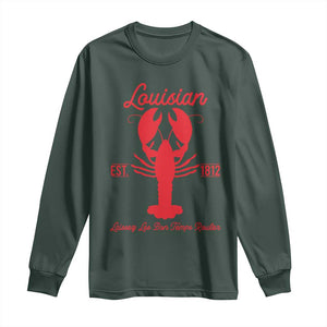 Louisiana Crawfish Long Sleeve Shirt Laissez Les Bon Temps Rouler 1812 TS09 Dark Forest Green Print Your Wear