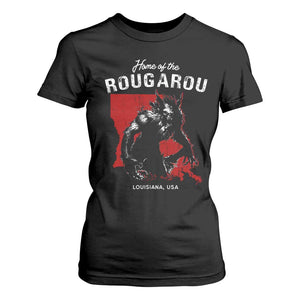 Home of the Rougarou T Shirt For Women Louisiana Cryptid TS09 Black Print Your Wear