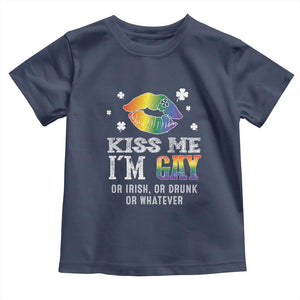 St Patrick's Day Toddler T Shirt Kiss Me I'm Gay Or Irish Or Drunk Or Whatever TS09 Navy Print Your Wear