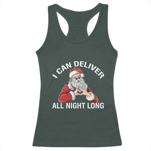 Funny Chrsitmas Racerback Tank Top I Can Deliver All Night Long TS09 Dark Forest Green Print Your Wear