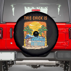 Funny Retirement Spare Tire Cover This Chick Is Retired Women Relax At The Beach TS09 Black Print Your Wear