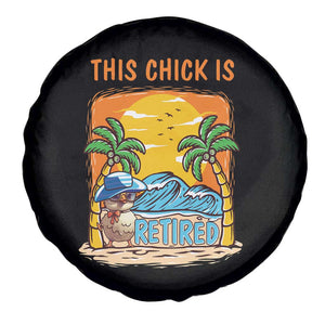 Funny Retirement Spare Tire Cover This Chick Is Retired Women Relax At The Beach TS09 Print Your Wear