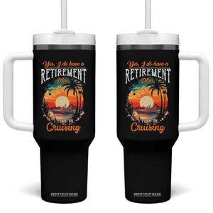 Retirement Cruising Tumbler With Handle Yes I Do Have A Plan On Cruising Retired Cruiser TS09 One Size: 40 oz Black Print Your Wear