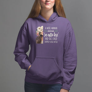 Retirement Hoodie A Wise Woman Once Said I'm Outta Here Funny Retired TS09 Purple Printyourwear