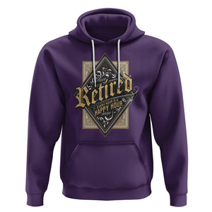 Retirement Hoodie I'm Retired Every Hour Is A Happy Hour TS09 Purple Printyourwear
