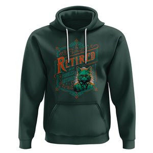 Retirement Hoodie Cool Cat Retired Not My Problem Anymore TS09 Dark Forest Green Printyourwear