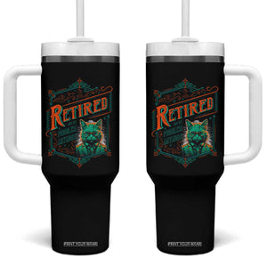 Retirement Tumbler With Handle Cool Cat Retired Not My Problem Anymore TS09 One Size: 40 oz Black Print Your Wear