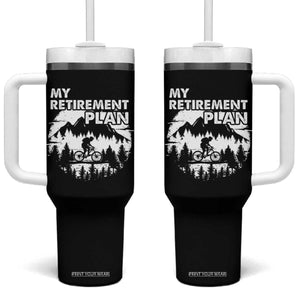 Retirement Plan Funny Retired Rider Riding Bicycle Tumbler With Handle TS09 One Size: 40 oz Black Print Your Wear
