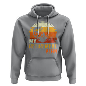 Retirement Plan Hoodie Funny Retired Fisherman Fishing TS09 Sport Gray Printyourwear