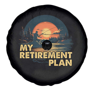Fishing Retirement Plan Spare Tire Cover Funny Retired Fisherman TS09 Print Your Wear