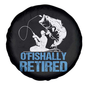 Retirement Fishing Spare Tire Cover O'fishally Retired Fisherman TS09 Print Your Wear