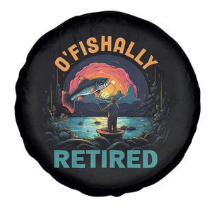 Funny Retirement Spare Tire Cover O'fishally Retired Fishing Men TS09 Print Your Wear