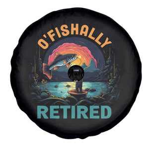 Funny Retirement Spare Tire Cover O'fishally Retired Fishing Men TS09 Print Your Wear