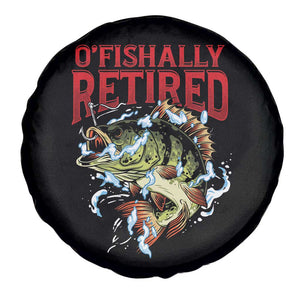 Retirement Fishing O'fishally Retired Fisherman Spare Tire Cover TS09 Print Your Wear