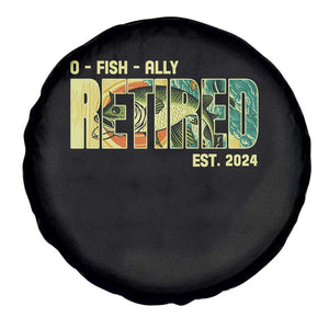 Retirement Spare Tire Cover O'fishally Retired Fishing Men Fisherman TS09 Print Your Wear