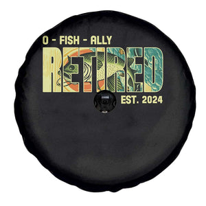 Retirement Spare Tire Cover O'fishally Retired Fishing Men Fisherman TS09 Print Your Wear