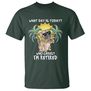Retirement T Shirt What Day Is Today Who Cares I'm Retired Funny Dog At Beach TS09 Dark Forest Green Printyourwear