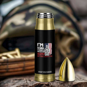 Funny Retirement Bullet Tumbler I'm A Dad A Grandpa And A Retired Army Nothing Scares Me TS09 Print Your Wear