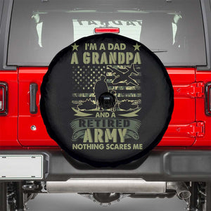 Retirement Spare Tire Cover I'm A Dad A Grandpa And A Retired Army Nothing Scares Me TS09 Black Print Your Wear