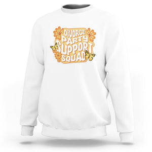 Divorce Party Support Squad Sweatshirt TS09 White Printyourwear
