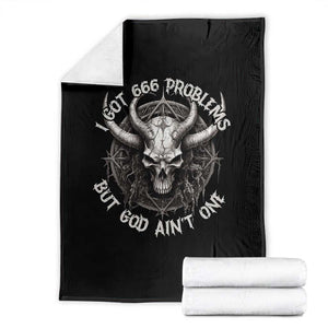 Halloween Satan Throw Blanket I Got 666 Problems Pentagram TS09 Black Print Your Wear