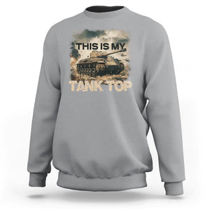 This Is My Tank Top Sweatshirt Funny Military Pun TS09 Sport Gray Print Your Wear
