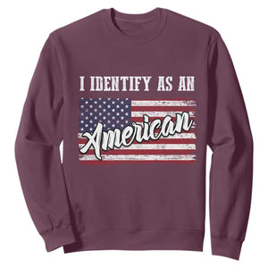 American Patriotic Sweatshirt I IDentify As An American TS09 Maroon Print Your Wear