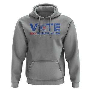 VOTE Like A Childless Cat Lady Hoodie TS09 Sport Gray Print Your Wear