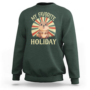 Cute Groundhog Retro My Favorite Holiday Sweatshirt TS09 Dark Forest Green Printyourwear