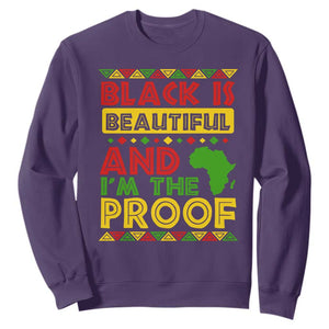 Black History Month Sweatshirt Black Is Beautiful And I'm The Proof TS09 Purple Printyourwear