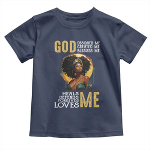 African Women Pride Toddler T Shirt God Designed Created Blessed Me Black History Month TS09 Navy Print Your Wear